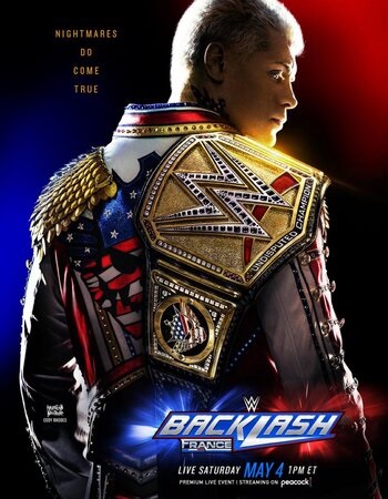 WWE Backlash France 5th May 2024 PPV 1080p 720p 1.3GB WEBRip 480p
