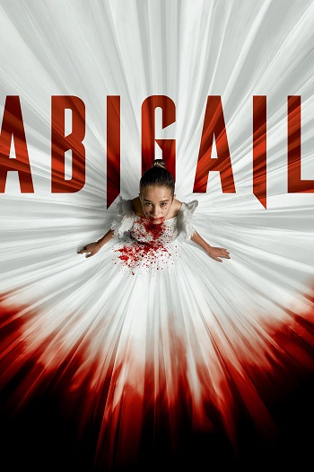 Abigail 2024 English DD 5.1 Movie 1080 720p 480p Web-DL MSubs HEVC