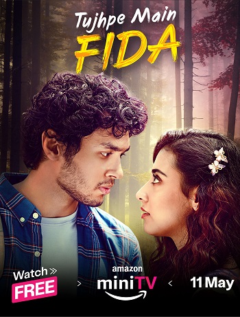 Tujhpe Main Fida 2024 Hindi Season 01 Complete 1080p 720p HDRip ESubs