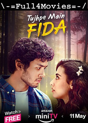 Tujhpe Main Fida – Season 1 (2024) WEB-HDRip [Hindi (DD5.1)]