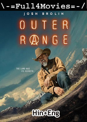Outer Range – Season 2 (2022) WEB HDRip Dual Audio [EP 1 to 7] [Hindi + English (DDP5.1)]