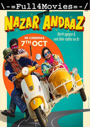 Nazar Andaaz (2022) 1080p | 720p | 480p WEB-HDRip [Hindi (DDP5.1)]