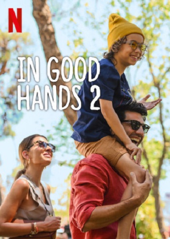 In Good Hands 2 2024 Hindi ORG Dual Audio Movie DD5.1 1080p 720p 480p Web-DL ESubs x264