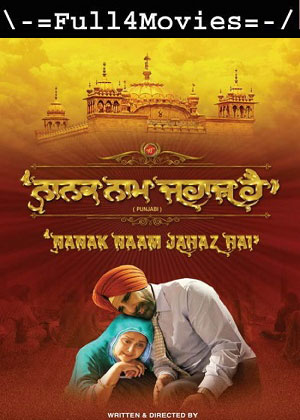 Nanak Naam Jahaz Hai (2024) 1080p | 720p | 480p Pre-DVDRip [Punjabi (DD2.0)]