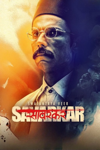 Swatantrya Veer Savarkar 2024 Hindi Movie DD5.1 4k 1080p 720p 480p HDRip ESubs x264 HEVC