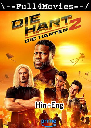 Die Hart 2 Die Harter (2024) 1080p | 720p | 480p WEB-HDRip [Hindi (ORG) + English (DD 5.1)]