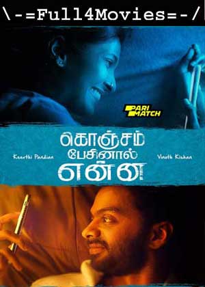 Konjam Pesinaal Yenna (2024) 1080p HDCAM [Tamil (DD 2.0)]