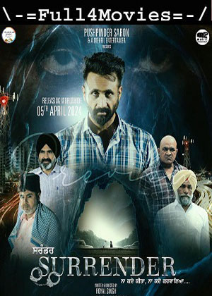 Surrender (2024) 1080p | 720p | 480p WEB-HDRip [Punjabi (DD5.1)]