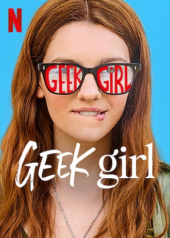 Geek Girl 2024 S01 Complete Hindi Dual Audio 1080p 720p 480p Web-DL MSubs