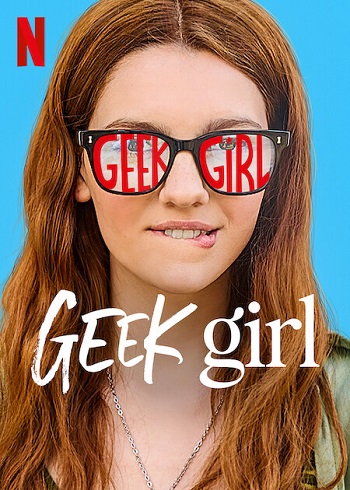 Geek Girl 2024 Hindi Dual Audio Web-DL Full Netflix Season 01 Download