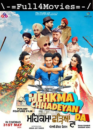 Mehkma Chhadeyan Da (2024) 1080p | 720p | 480p Pre-DVDRip [Punjabi (DD5.1)]