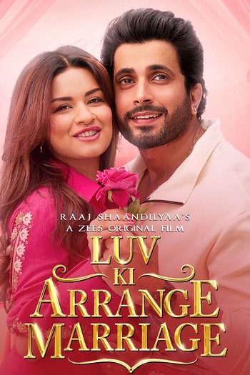 Luv Ki Arrange Marriage 2024 Hindi Movie DD5.1 4k 1080p 720p 480p HDRip ESubs x264 HEVC