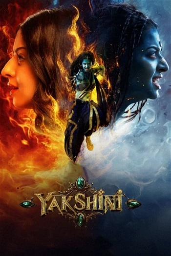 Yakshini 2024 Hindi Season 01 Complete 1080p 720p HDRip ESubs