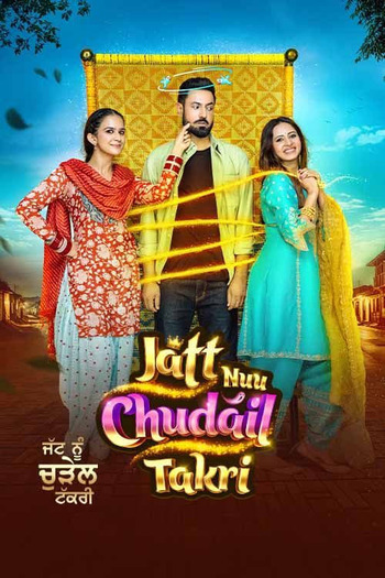 Jatt Nuu Chudail Takri 2024 Punjabi Movie 1080p 720p 480p HDRip ESubs HEVC