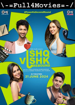 Ishq Vishk Rebound (2024) 1080p | 720p | 480p HDTS [Hindi (DD 2.0)]