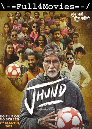 Jhund (2022) 1080p | 720p | 480p WEB-HDRip [Hindi (DD2.0)]