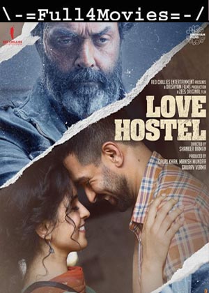 Love Hostel (2022) 1080p | 720p | 480p WEB-HDRip [Hindi (DD2.0)]