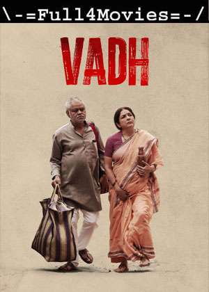 Vadh (2022) 1080p | 720p | 480p WEB HDRip [Hindi (DD5.1)]