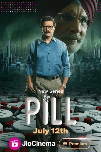 Pill 2024 Hindi Season 01 Complete 1080p 720p HDRip ESubs