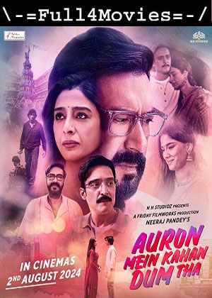 Auron Mein Kahan Dum Tha (2024) 1080p | 720p | 480p WEB-HDRip [Hindi (DD5.1)]