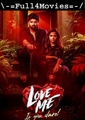 Love Me If You Dare (2024) 1080p | 720p | 480p WEB-HDRip [Hindi (DD5.1)]