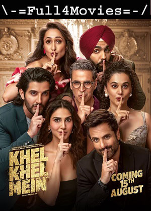 Khel Khel Mein (2024) 1080p | 720p | 480p HDTS [Hindi (DD2.0)]