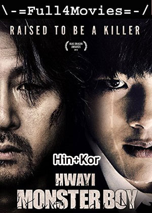 Hwayi a monster Boy (2013) 1080p | 720p | 480p WEB-HDRip [Hindi + Korean (DD2.0)]