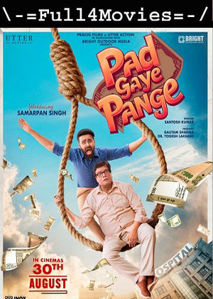 Pad Gaye Pange (2024) 1080p | 720p | 480p HDTS [Hindi (DD2.0)]