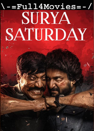 Surya Saturday (2024) 1080p | 720p | 480p HDTS [Hindi (ORG) (DD2.0)]