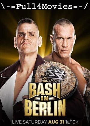 WWE Bash In Berlin (2024) PPV WEB-HDRip [English]