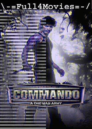 Commando (2013) 1080p | 720p | 480p BluRay [Hindi (DD5.1)]