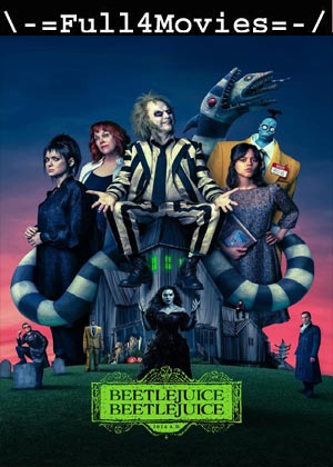 Beetlejuice Beetlejuice (2024) 1080p | 720p | 480p HDTS [English (DD2.0)]