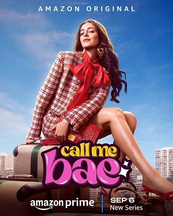 Call Me Bae 2024 Hindi Season 01 Complete 1080p 720p 480p HDRip MSubs