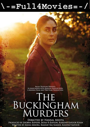 The Buckingham Murders (2024) 1080p | 720p | 480p HDTS [Hindi (DD2.0)]