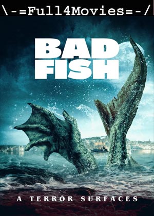 Bad Fish (2024) 1080p | 720p | 480p WEB-HDRip [English (DD5.1)]