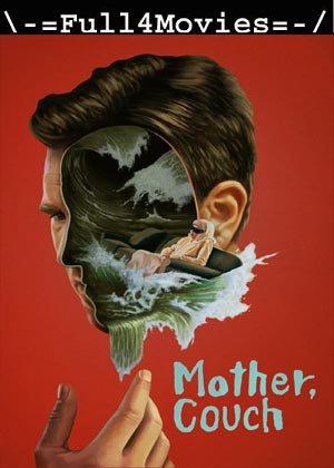 Mother Couch (2023) 1080p | 720p | 480p WEB-HDRip [English (DD5.1)]