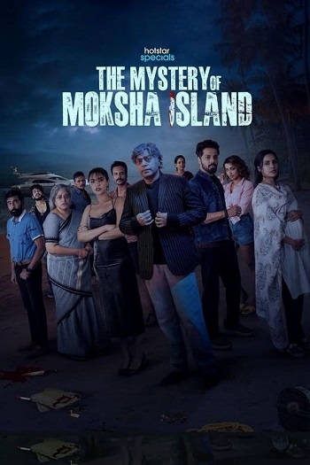 The Mystery Of Moksha Island 2024 Full Season 01 Download Hindi In HD