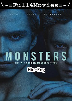 Monsters – Season 1 (2024) WEB-HDRip Dual Audio [EP 1 to 9] [Hindi + English (DDP5.1)]