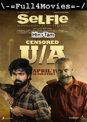 Selfie (2022) UnCut 1080p | 720p | 480p WEB-HDRip [Hindi (ORG) + Tamil (DD5.1)]