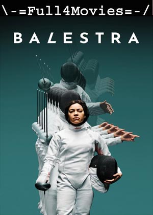 Balestra (2024) 1080p | 720p | 480p WEB-HDRip [English (DD 5.1)]