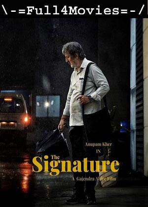 The Signature (2024) 1080p | 720p | 480p WEB-HDRip [Hindi (DD5.1)]