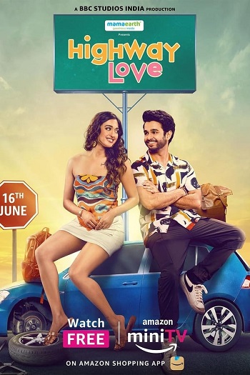 Highway Love 2024 Hindi Season 02 Complete 1080p 720p 480p HDRip ESubs