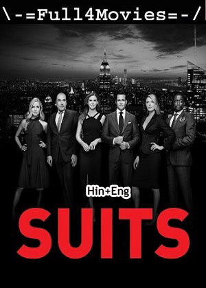 Suits – Season 1 (2011) WEB HDRip Dual Audio [EP 1 to 12] [Hindi + English (DDP2.0)]