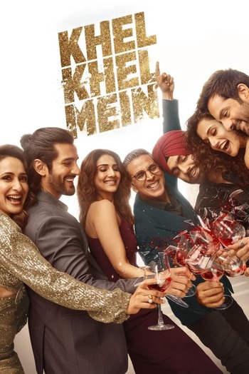 Khel Khel Mein 2024 Hindi Movie DD5.1 1080p 720p 480p HDRip ESubs x264 HEVC