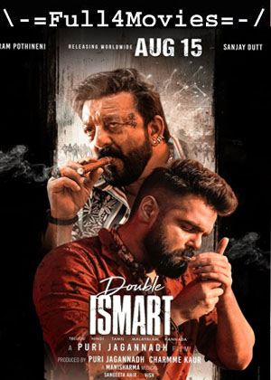 Double Ismart (2024) 1080p | 720p | 480p WEB-HDRip [Hindi+Telugu(DD5.1)]