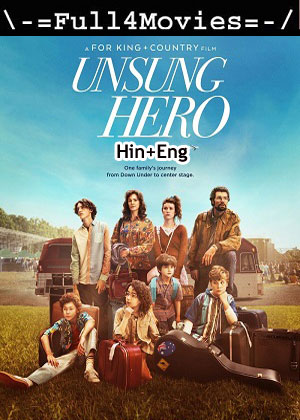 Unsung Hero (2024) 1080p | 720p | 480p WEB-HDRip [Hindi + English (DD5.1)]