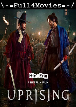 Uprising (2024) 1080p | 720p | 480p WEB-HDRip [Hindi + English (DD5.1)]