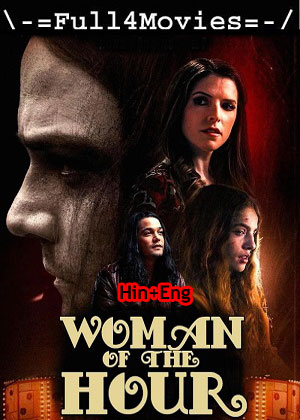 Woman of the Hour (2024) 1080p | 720p | 480p WEB-HDRip [Hindi (ORG) + English (DD5.1)]