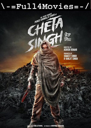 Cheta Singh (2023) 1080p | 720p | 480p WEB-HDRip [Punjabi (DD2.0)]