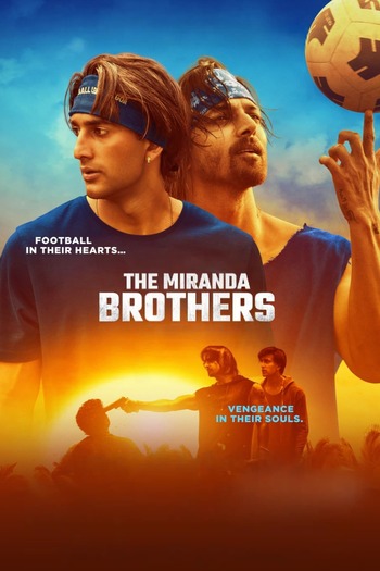 The Miranda Brothers 2024 Hindi Movie DD5.1 4k 1080p 720p 480p HDRip ESubs x264 HEVC